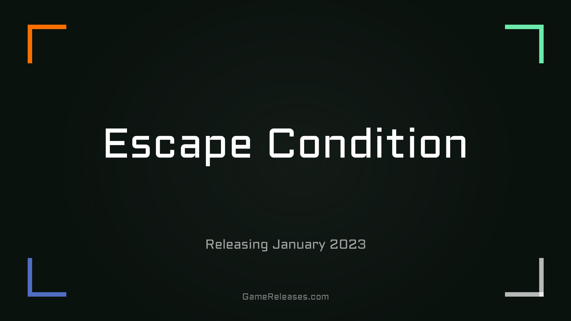 Escape Condition