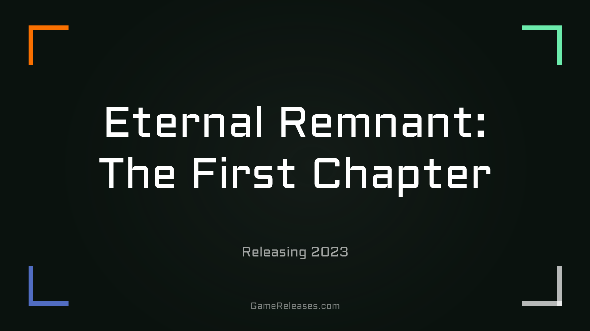 Eternal Remnant: The First Chapter trailer
