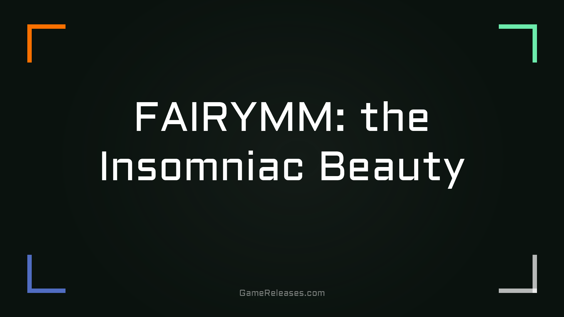 FAIRYMM: the Insomniac Beauty trailer
