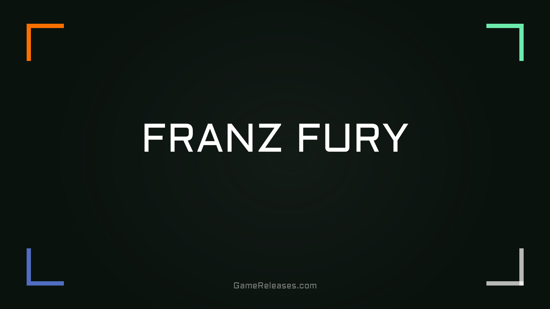 FRANZ FURY