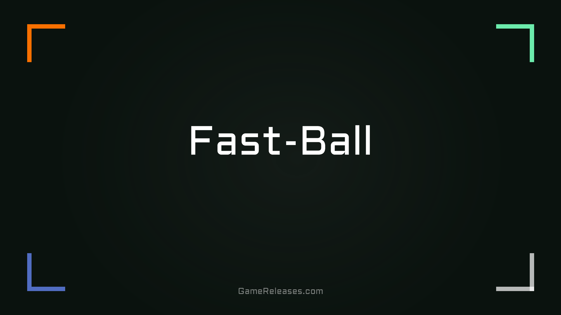 Fast-Ball