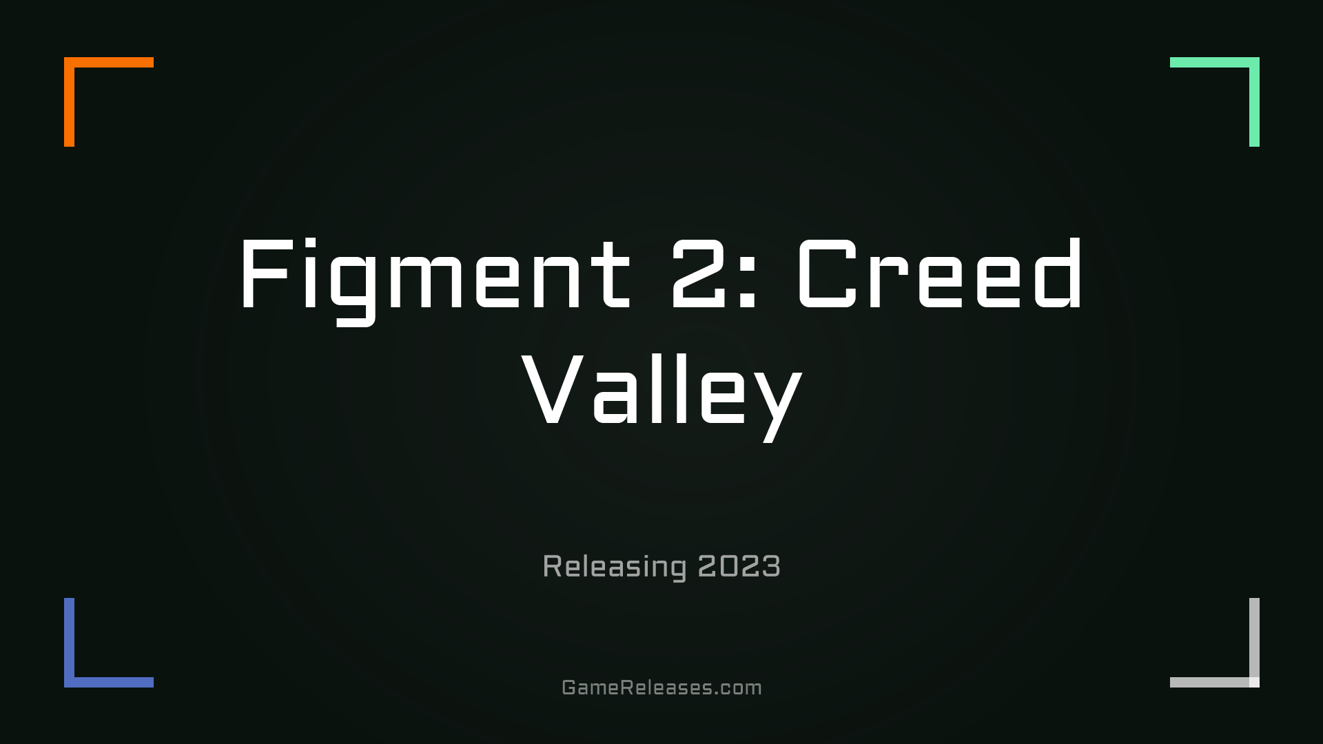 Figment 2: Creed Valley trailer