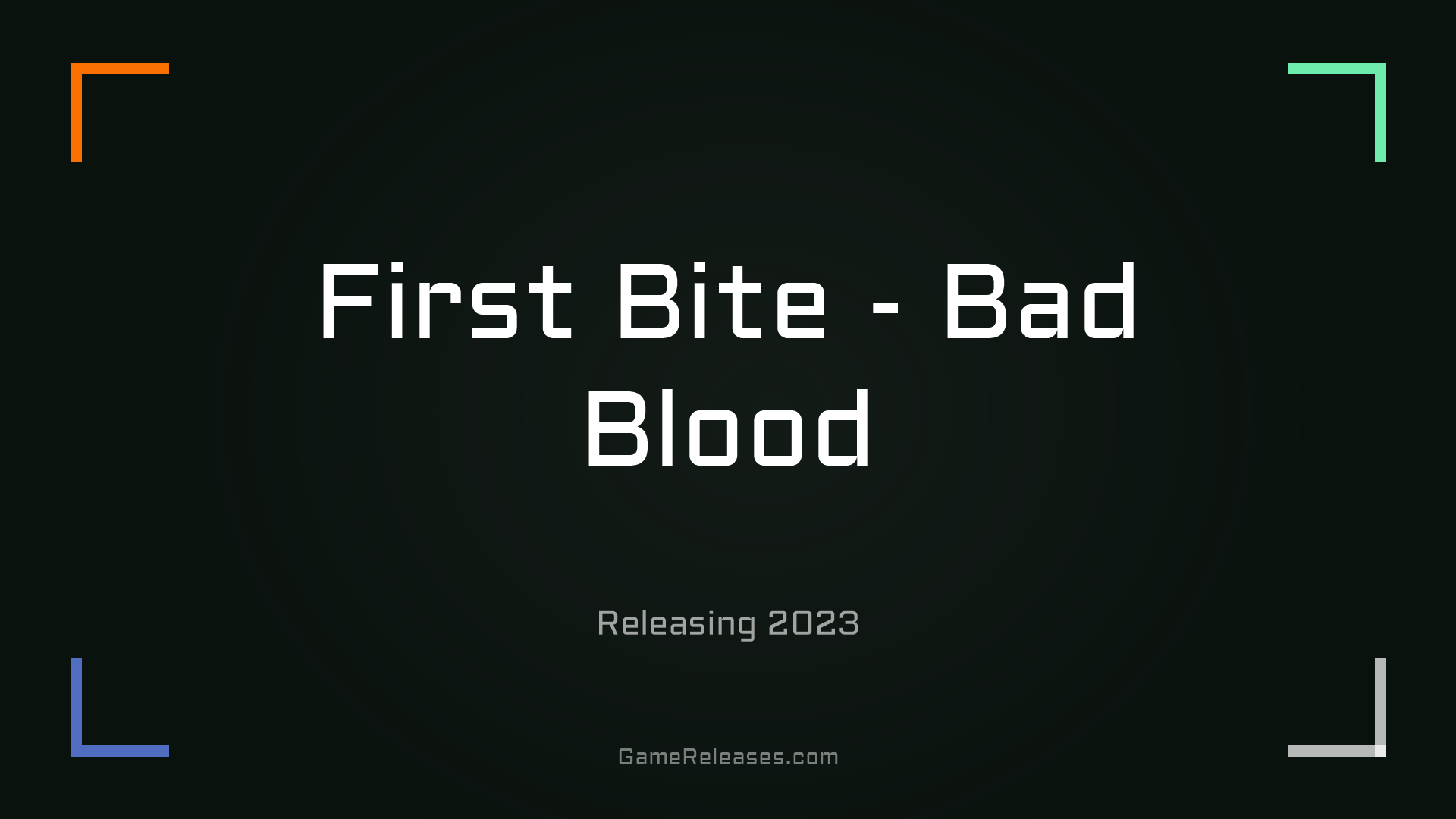 First Bite - Bad Blood