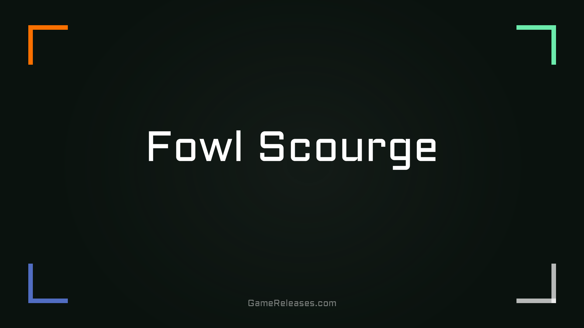 Fowl Scourge