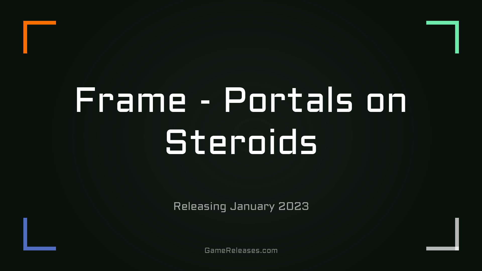 Frame - Portals on Steroids