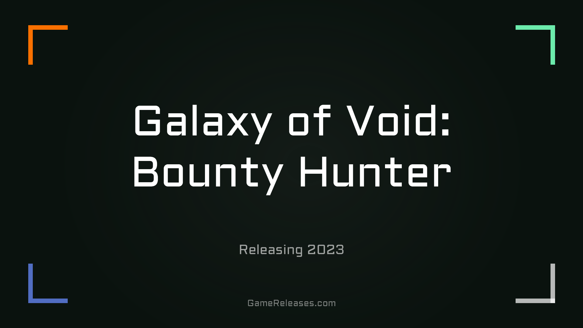 Galaxy of Void: Bounty Hunter