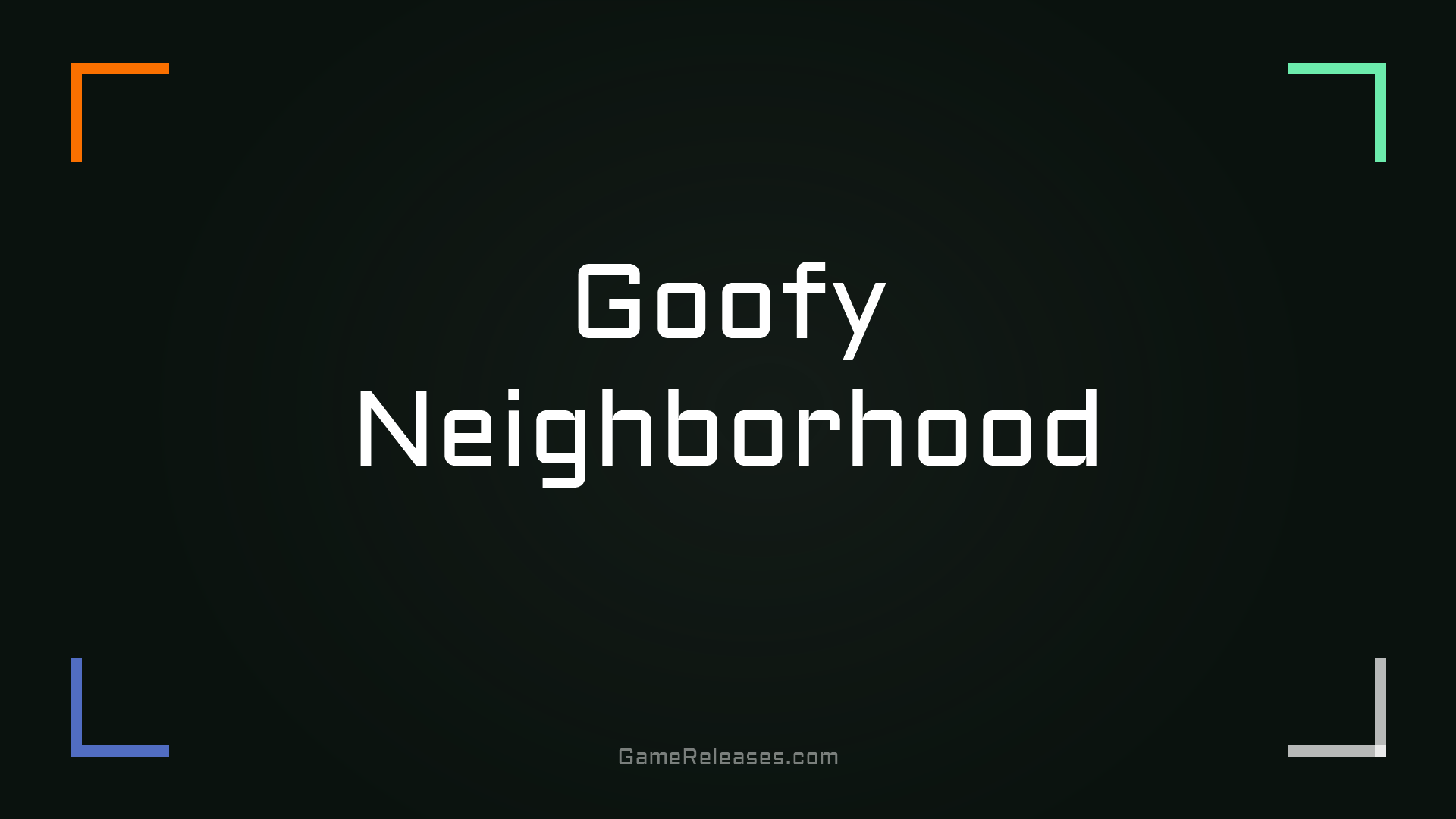 Goofy Neighborhood