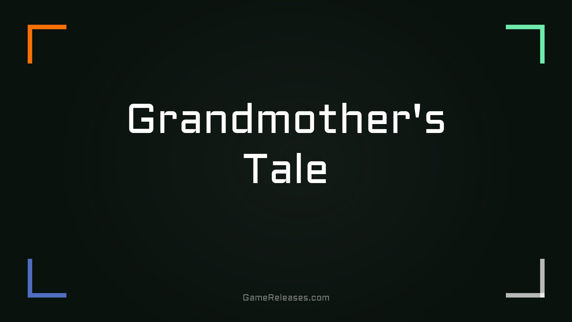 Grandmother's Tale