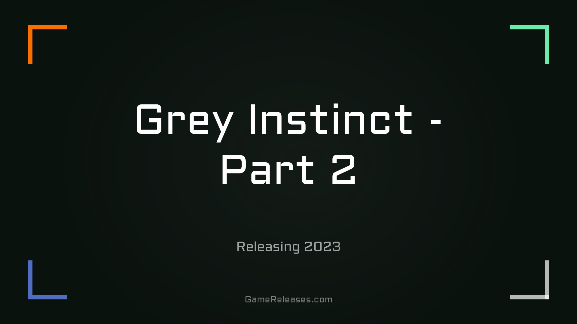 Grey Instinct - Part 2