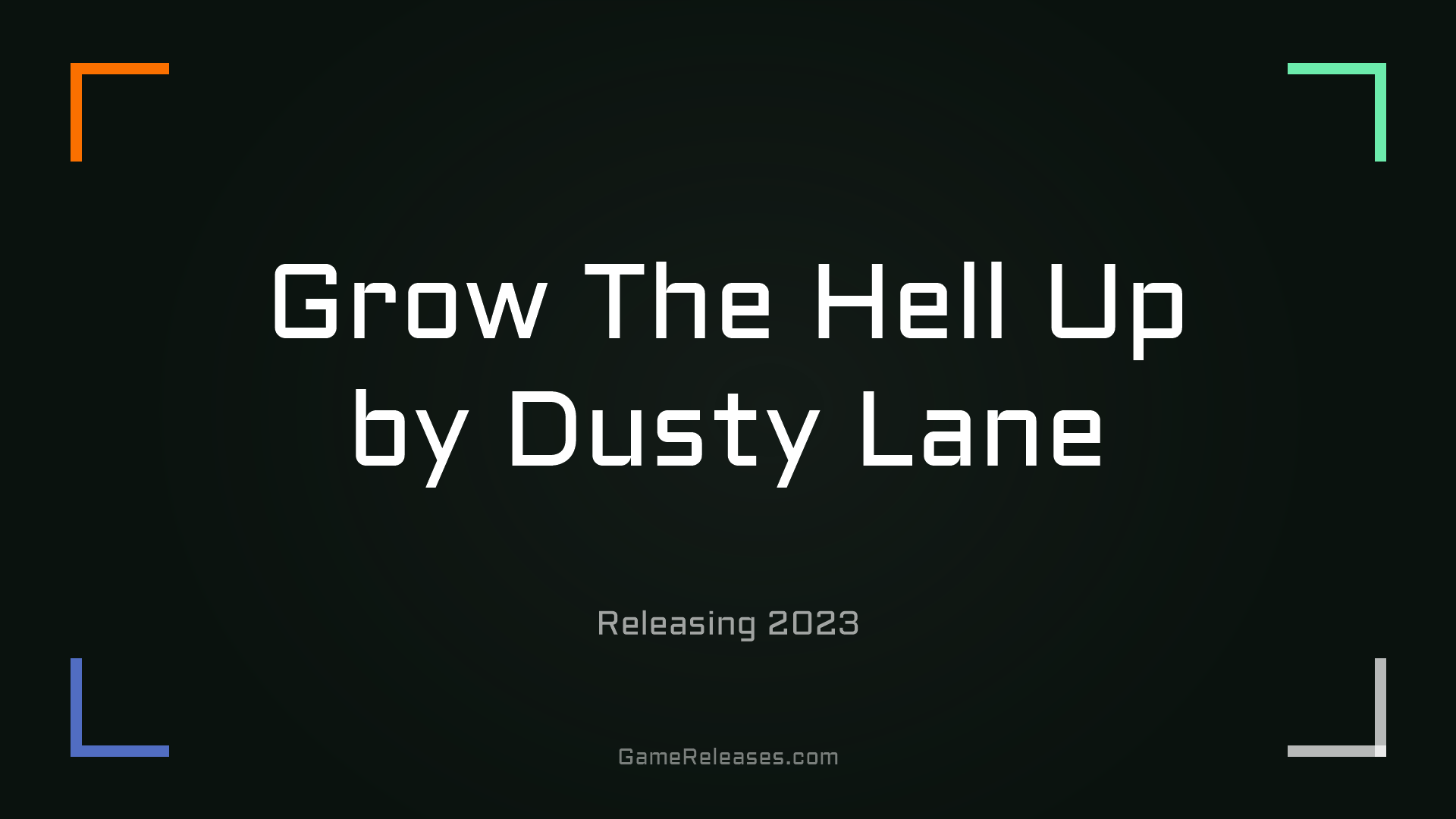 Grow The Hell Up by Dusty Lane