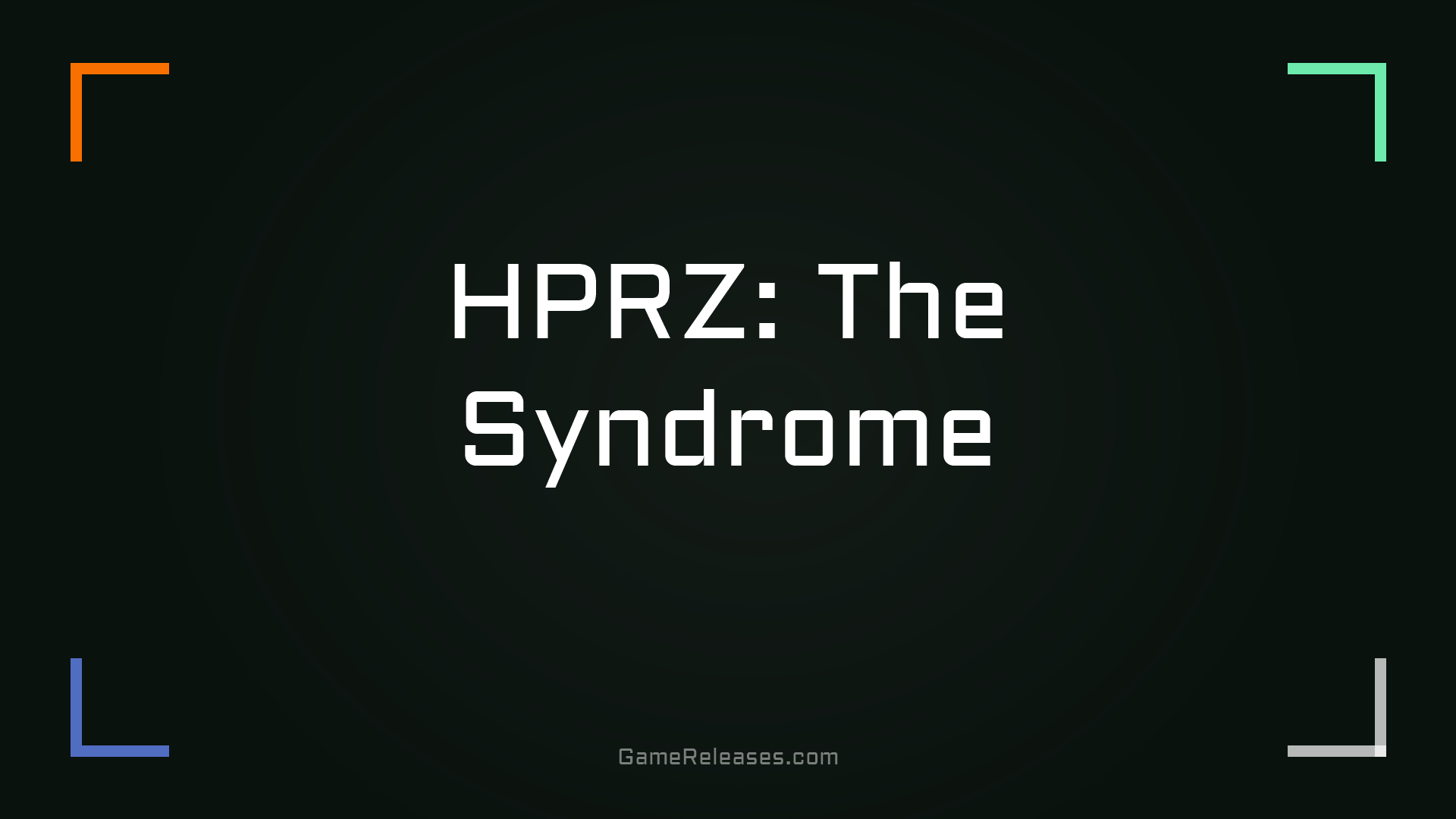 HPRZ: The Syndrome