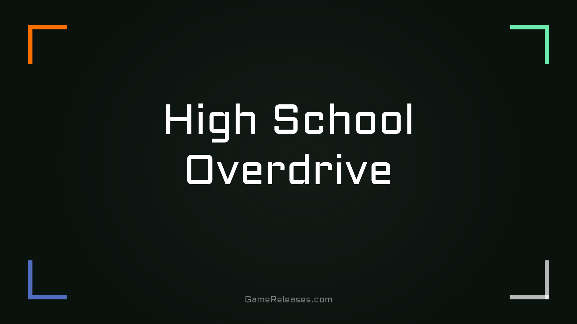 High School Overdrive