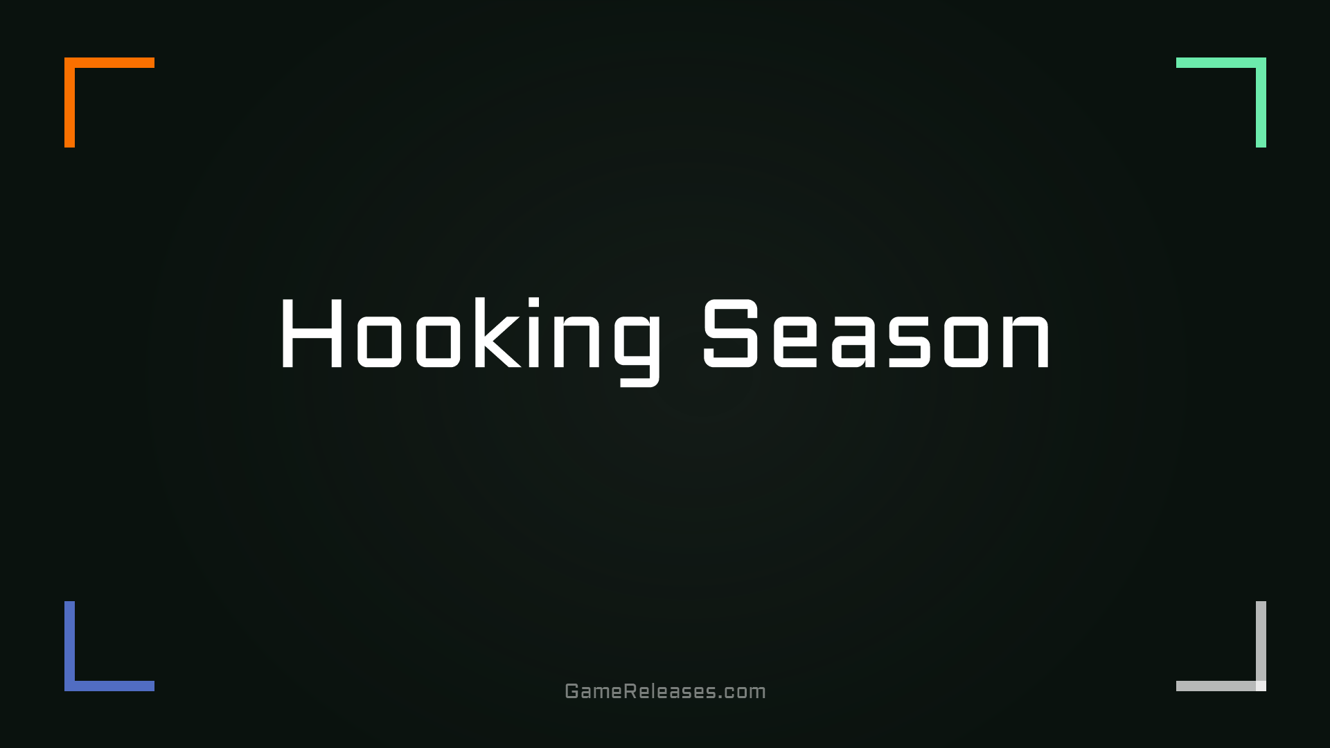 Hooking Season