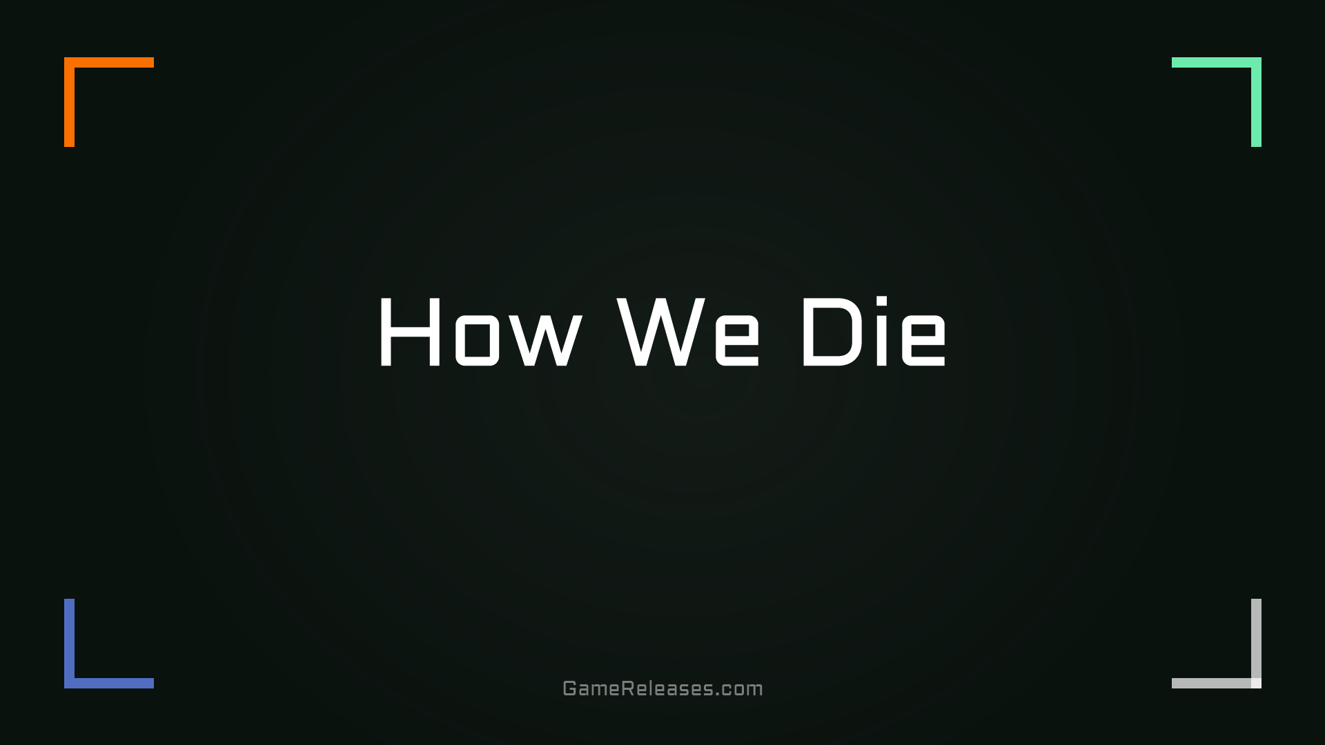 How We Die