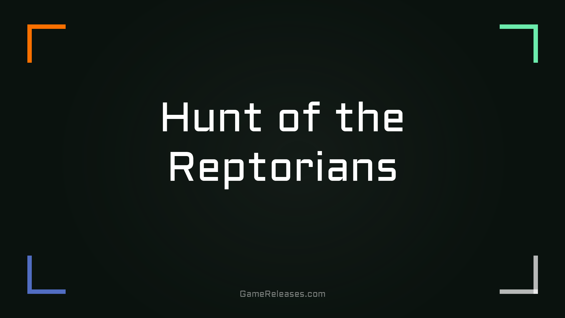 Hunt of the Reptorians