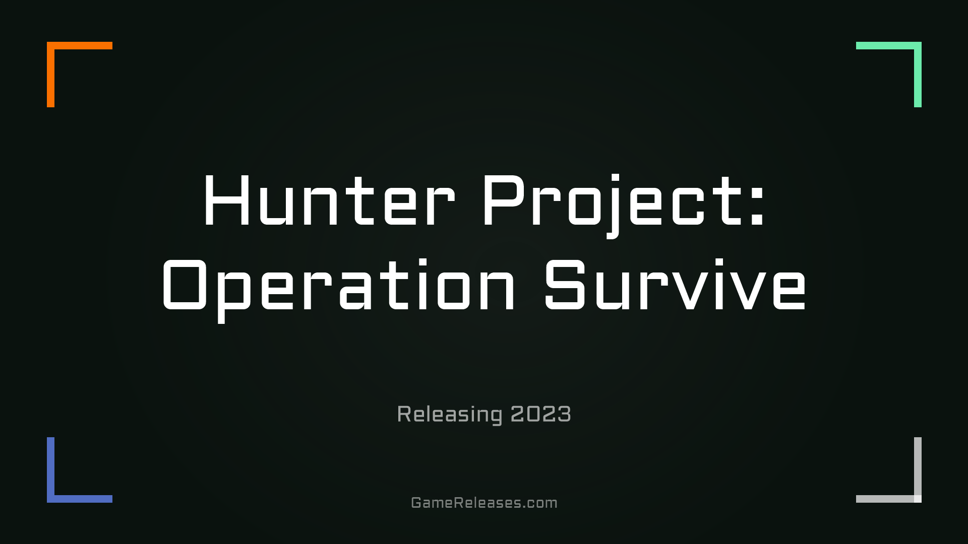 Hunter Project: Operation Survive