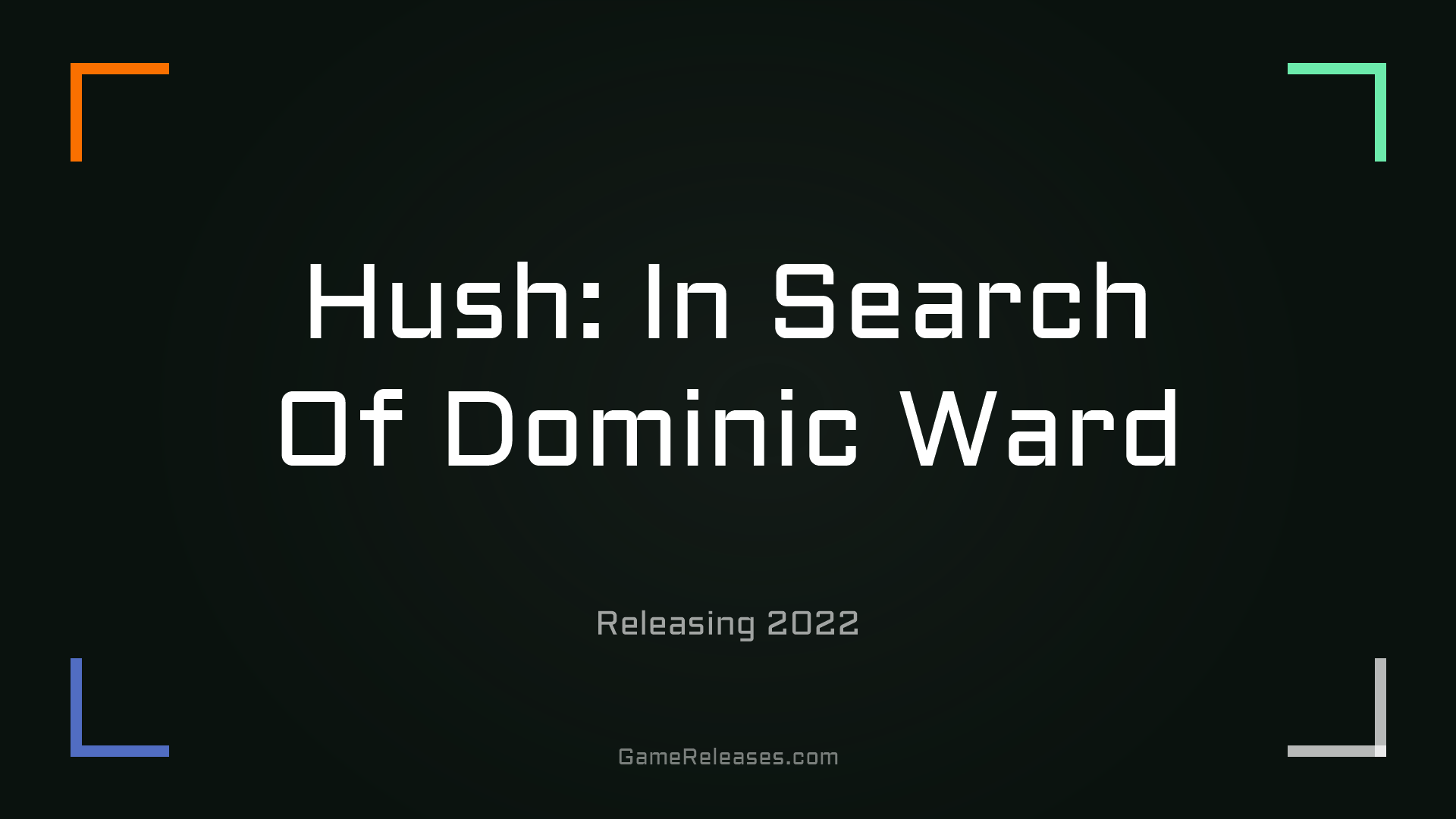 Hush: In Search Of Dominic Ward trailer
