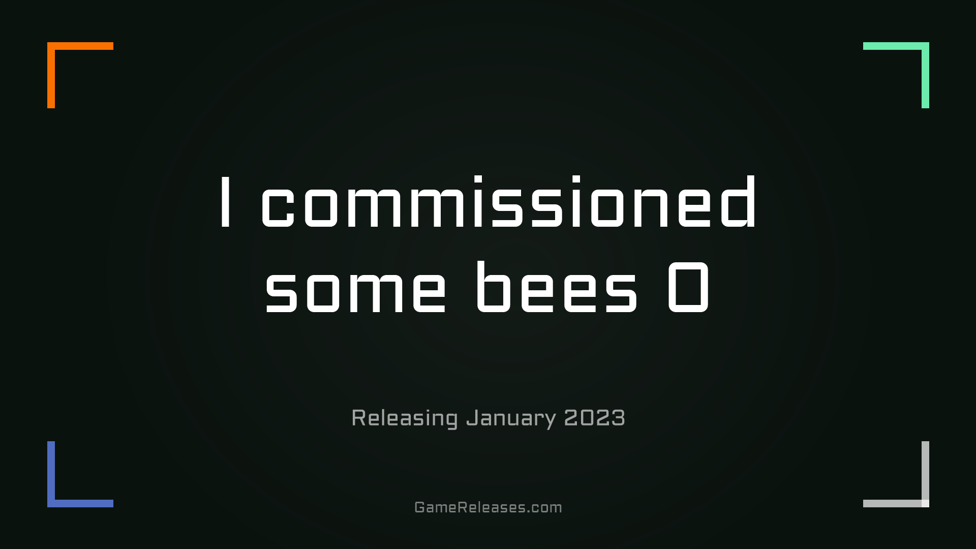 I commissioned some bees 0