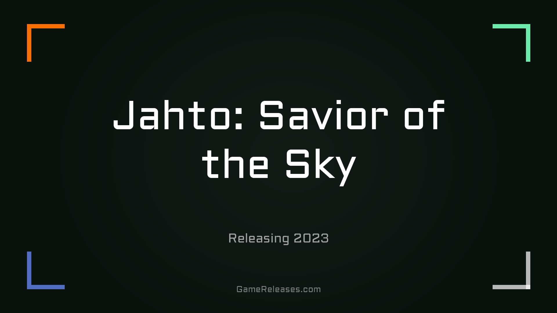 Jahto: Savior of the Sky