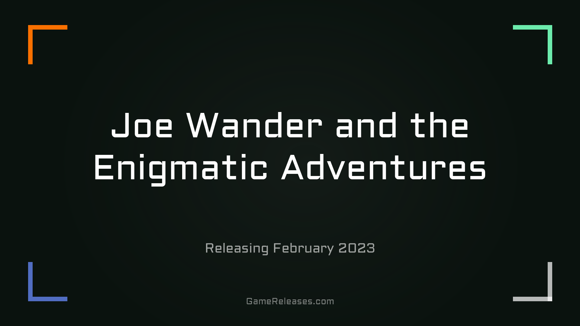 Joe Wander and the Enigmatic Adventures