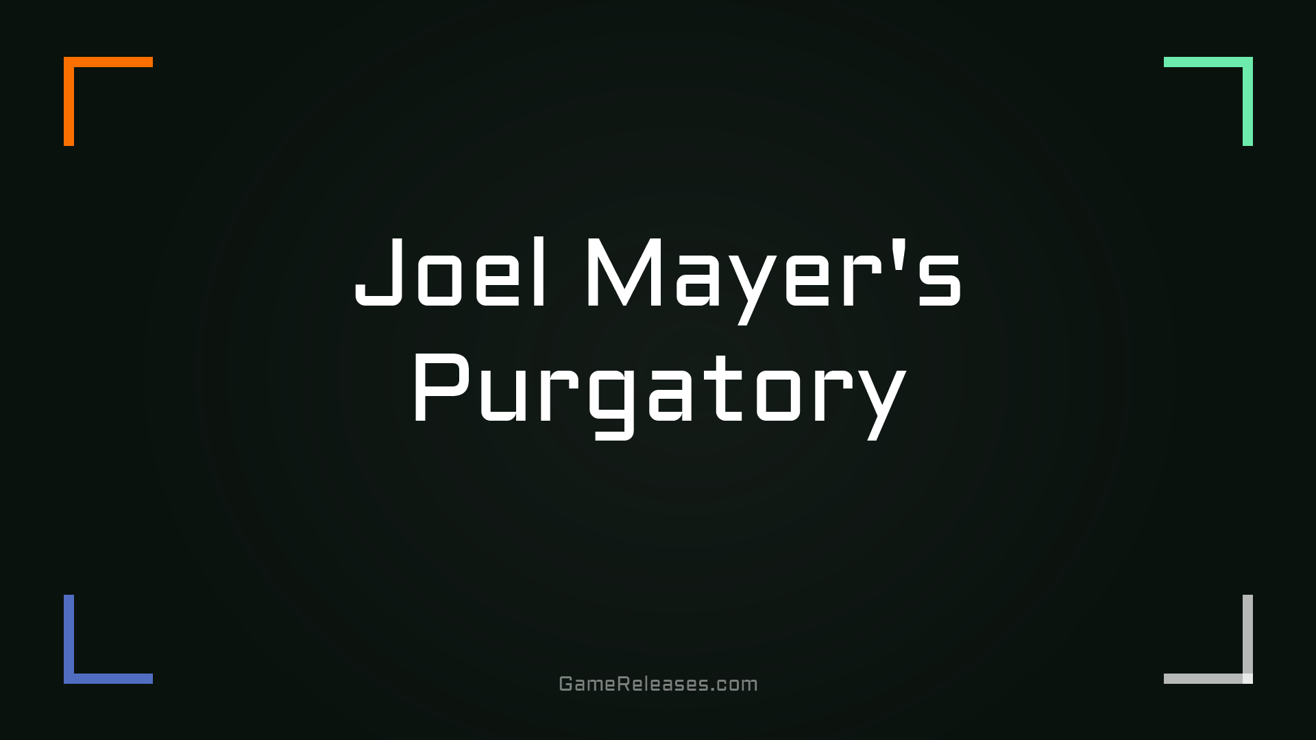 Joel Mayer's Purgatory