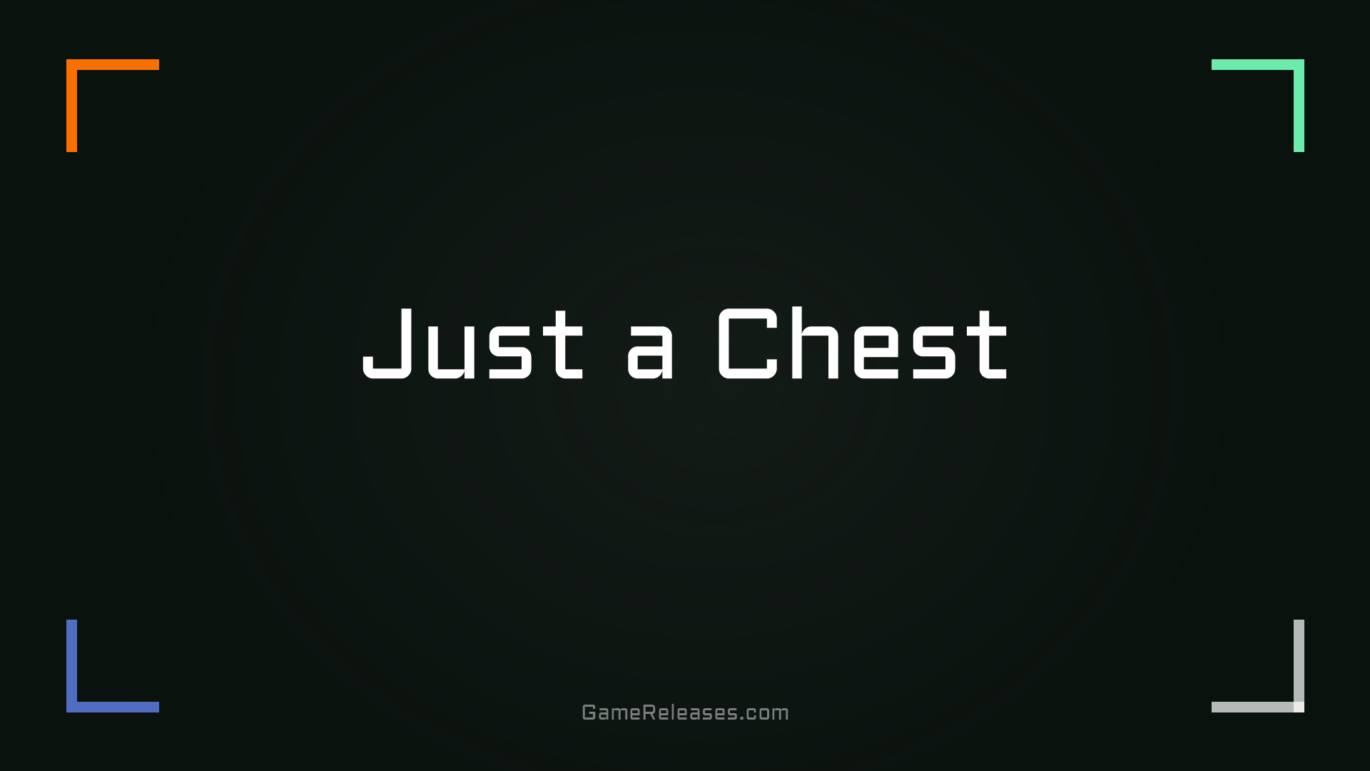 Just a Chest