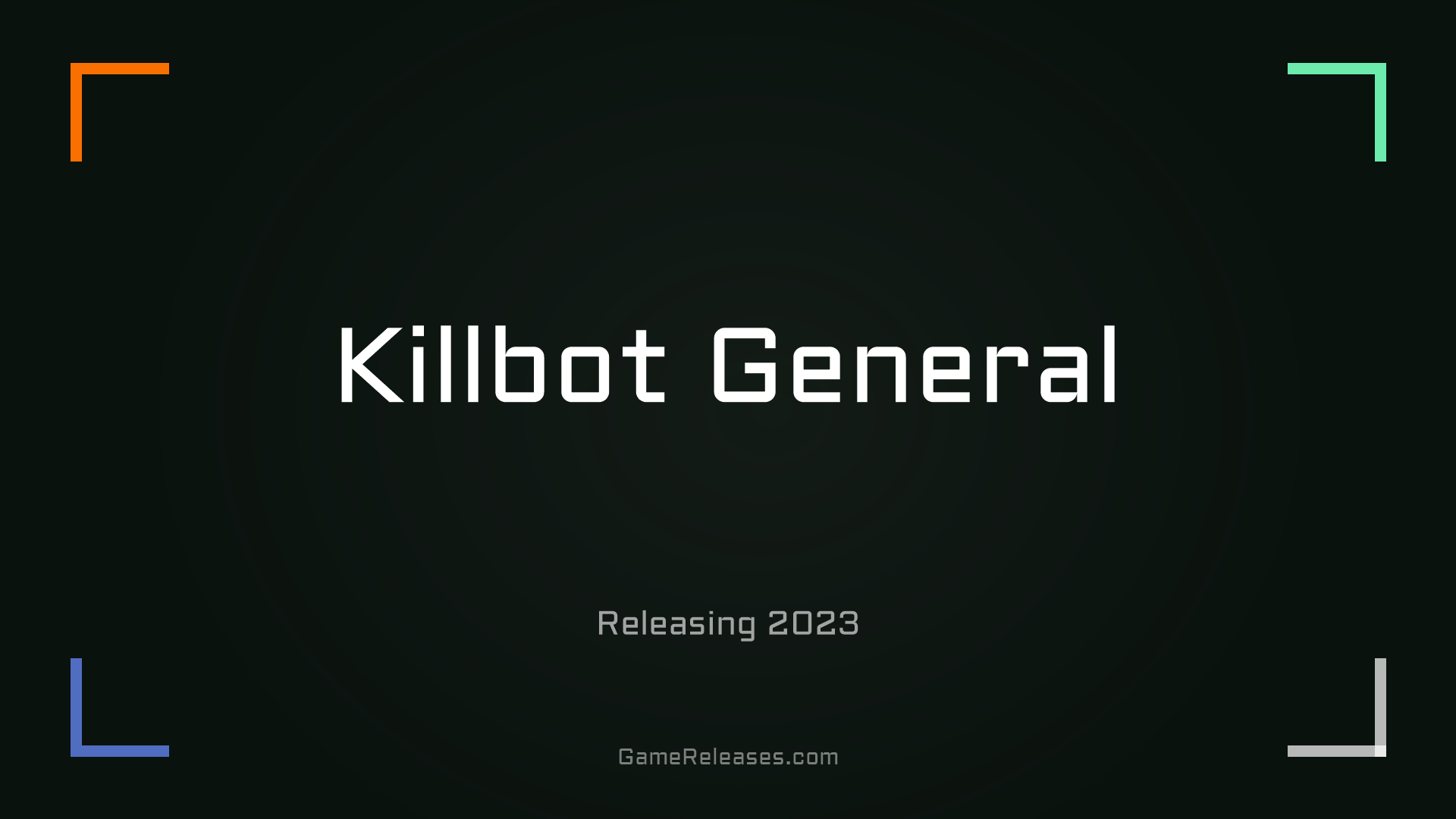 Killbot General