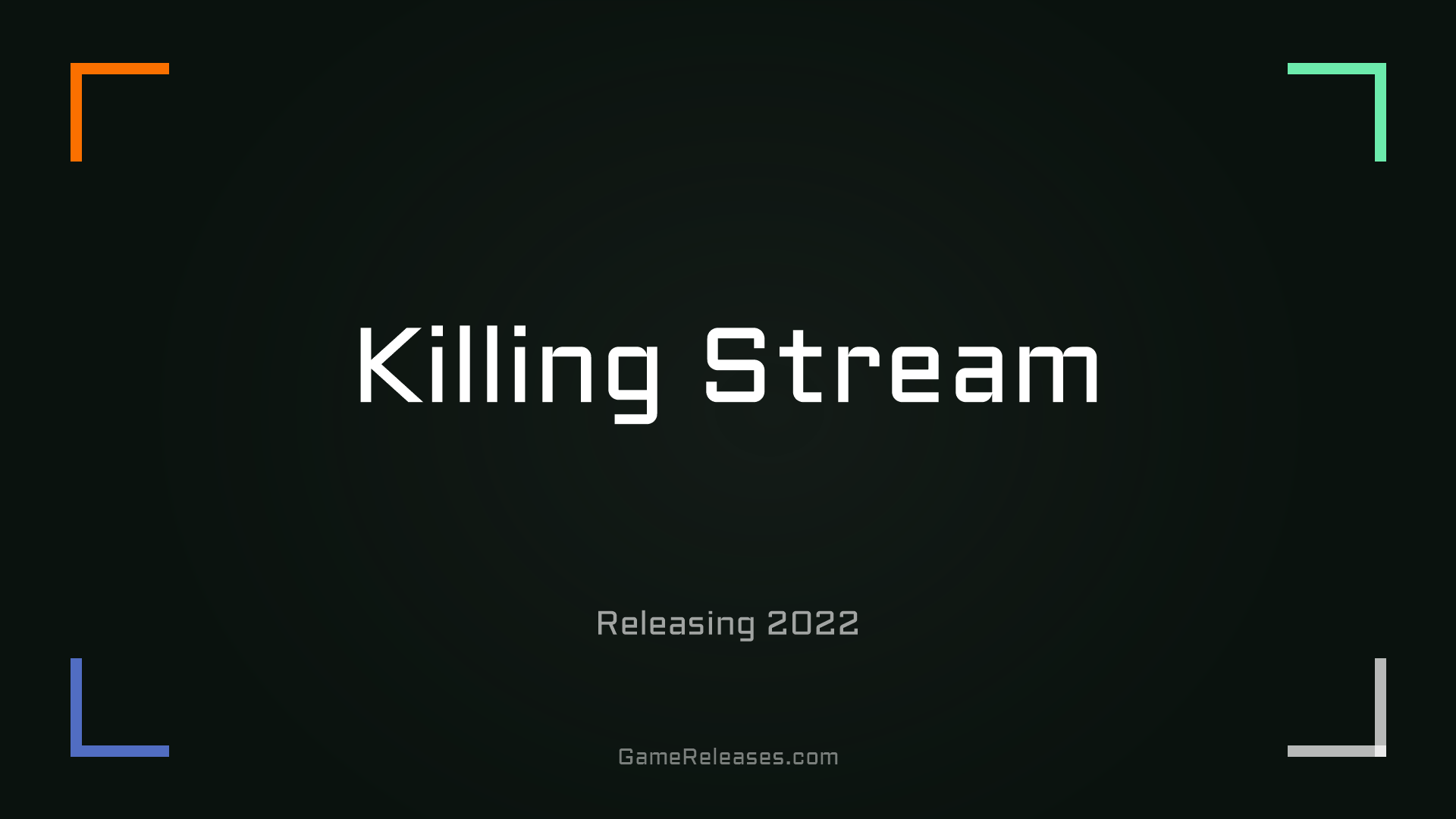 Killing Stream