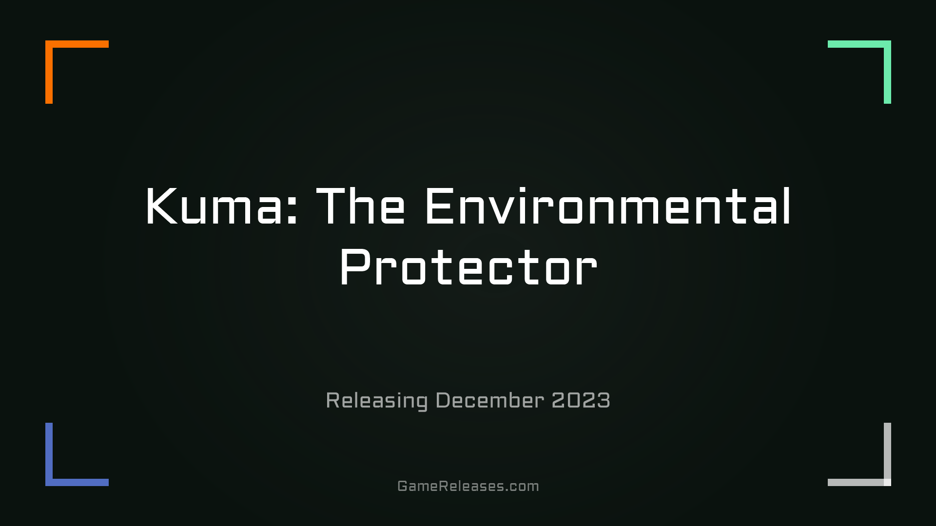 Kuma: The Environmental Protector