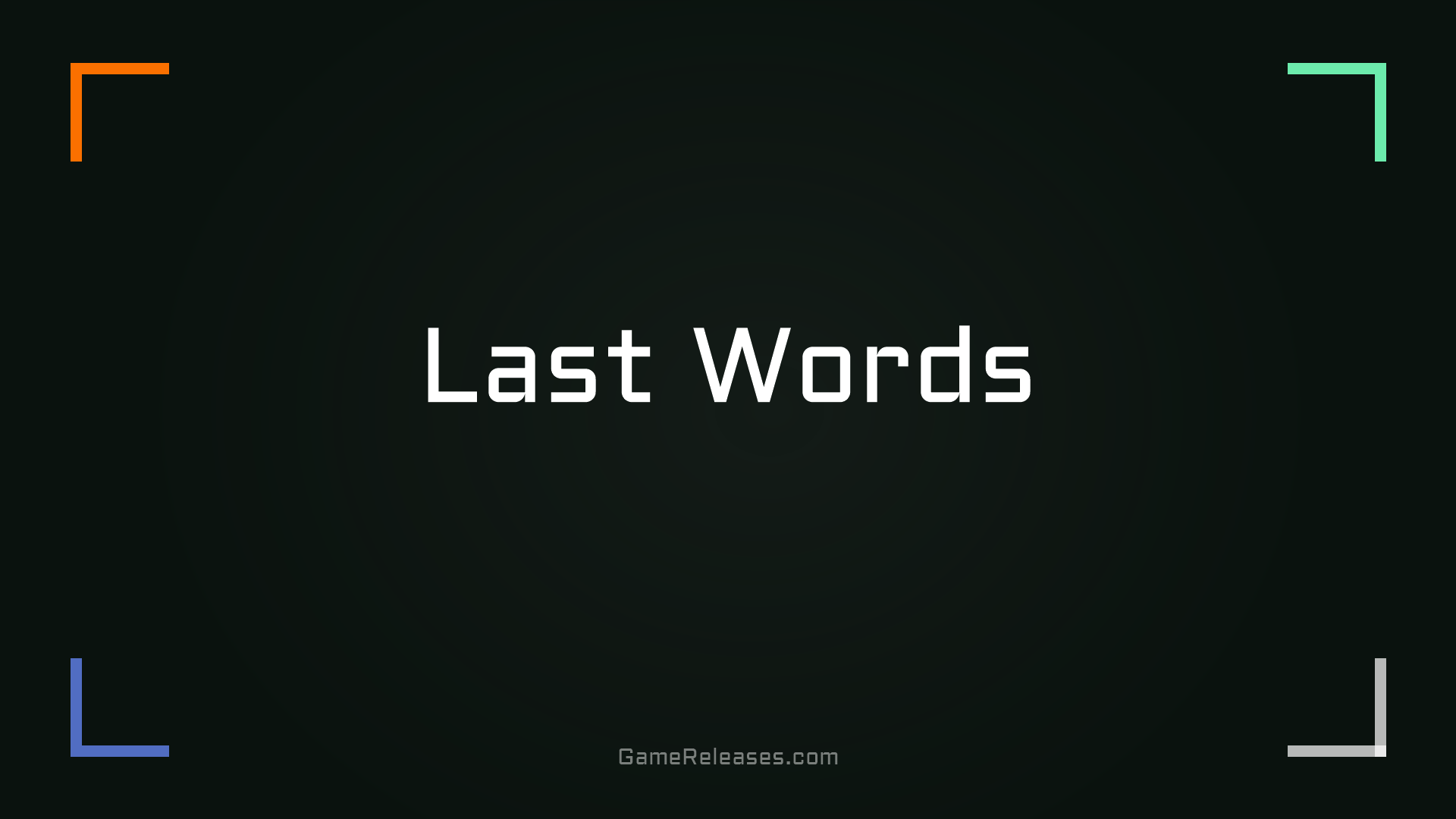Last Words
