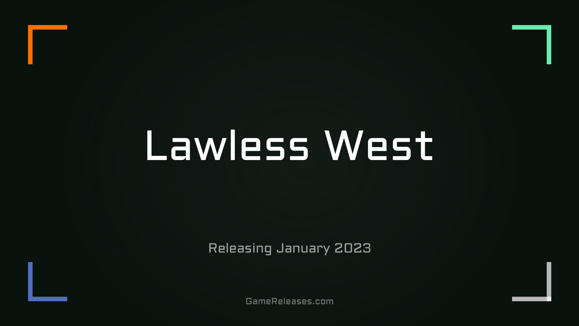 Lawless West