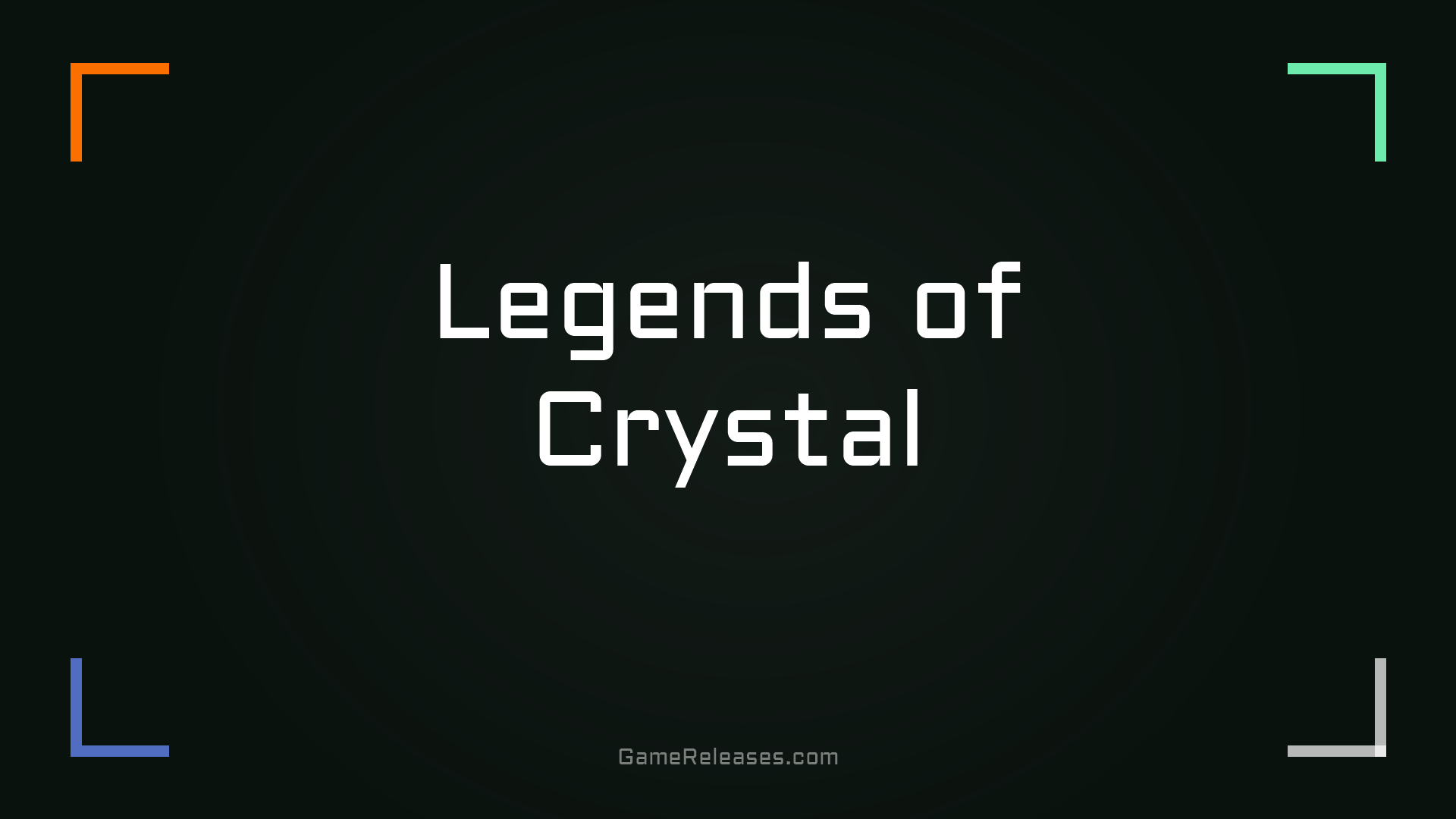 Legends of Crystal