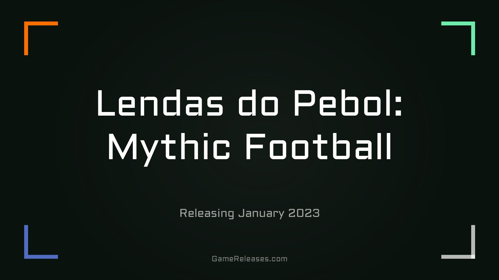 Lendas do Pebol: Mythic Football
