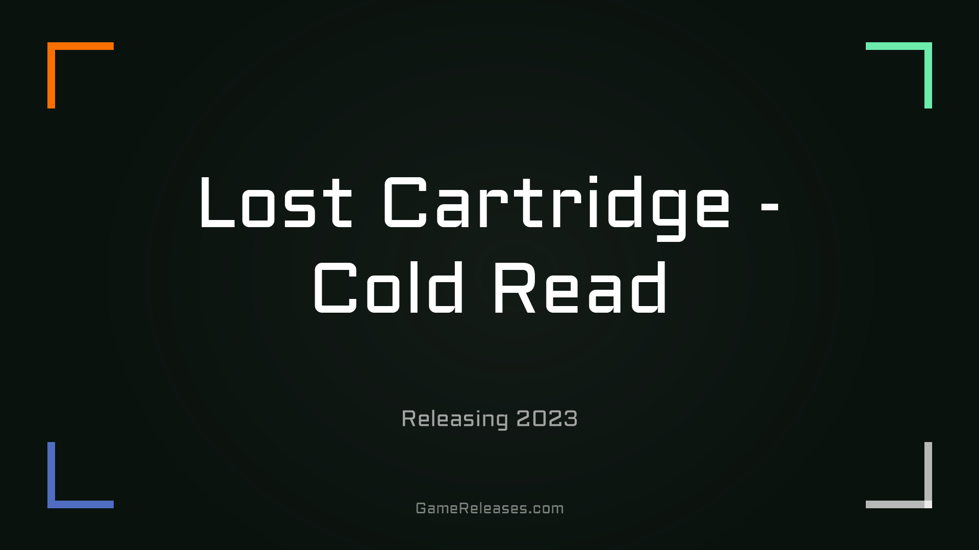 Lost Cartridge - Cold Read trailer