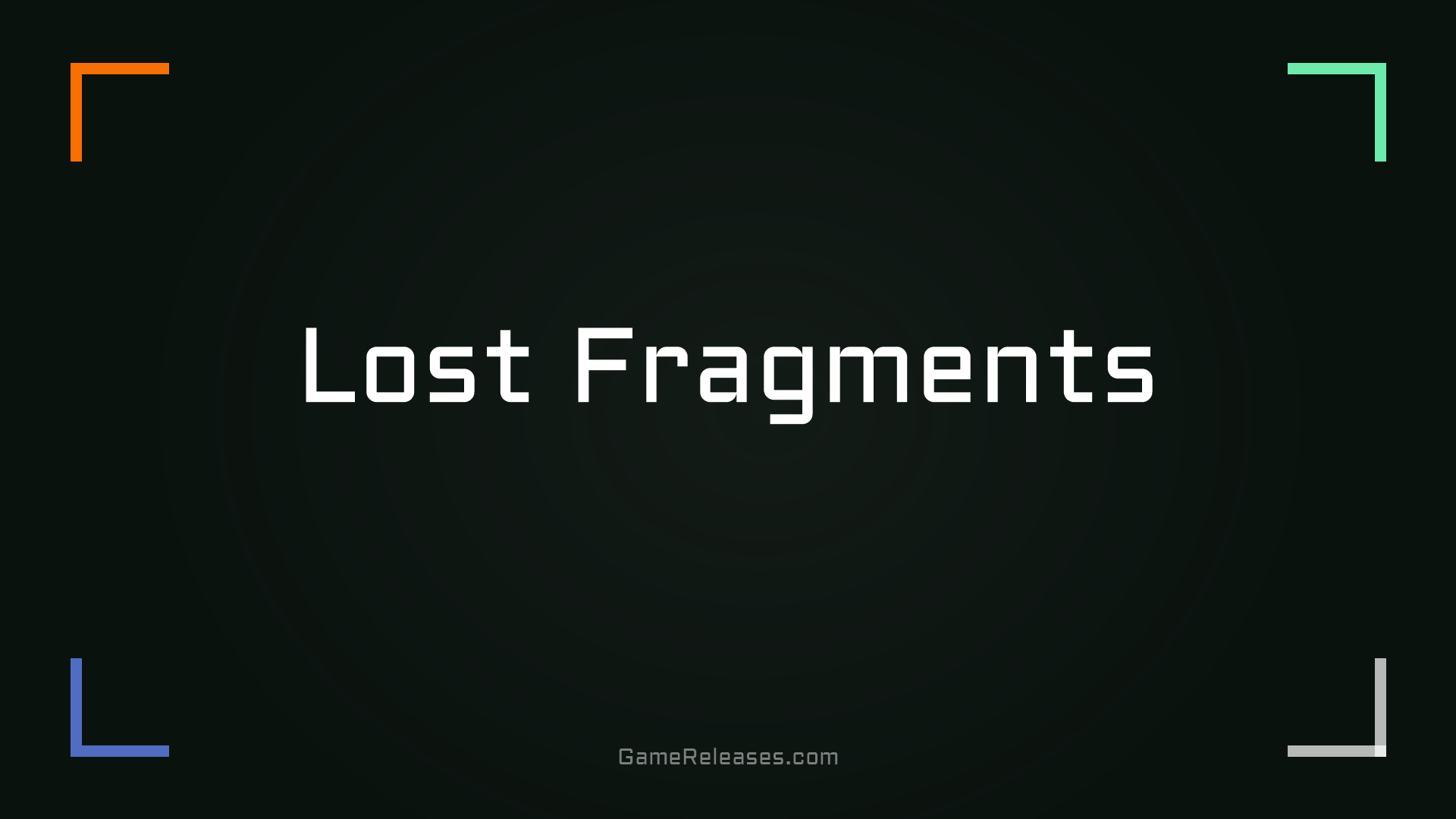 Lost Fragments