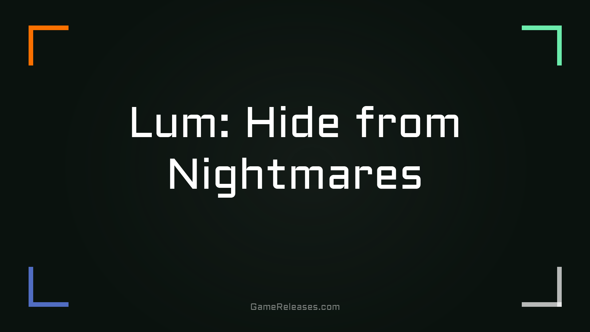 Lum: Hide from Nightmares