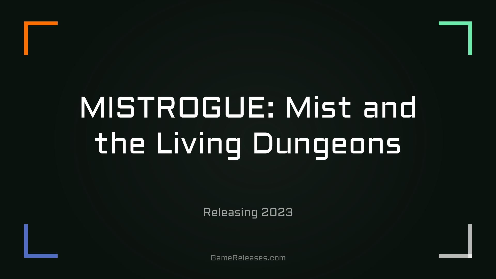 MISTROGUE: Mist and the Living Dungeons