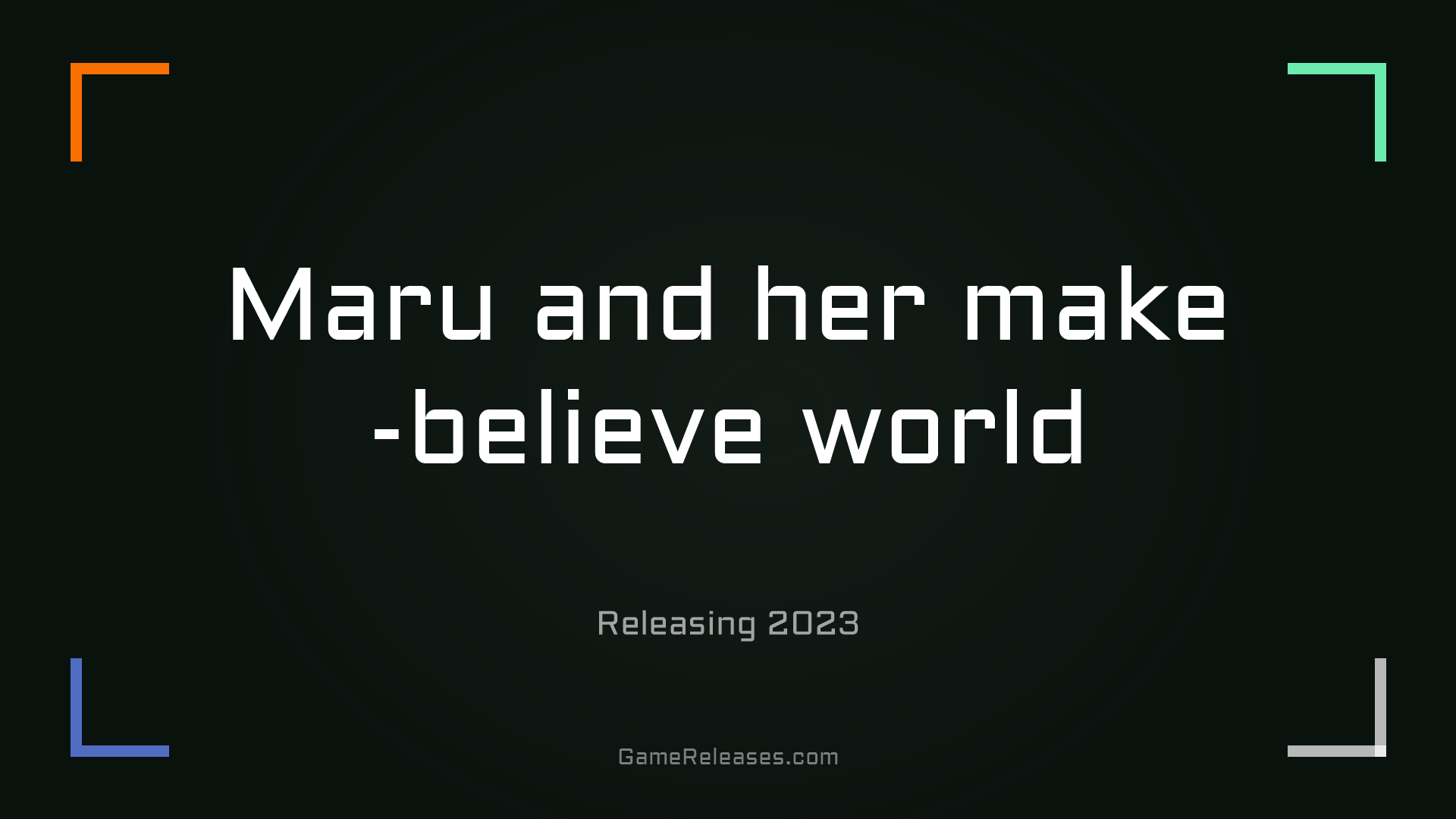 Maru and her make-believe world