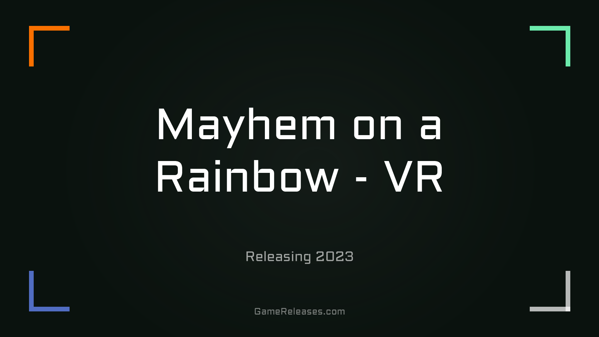 Mayhem on a Rainbow - VR trailer