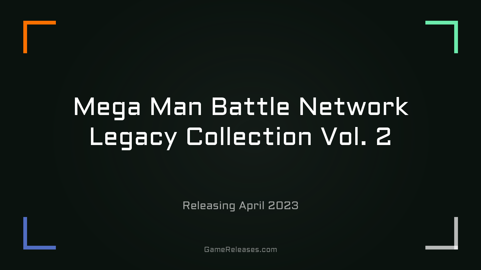 Mega Man Battle Network Legacy Collection Vol. 2 trailer