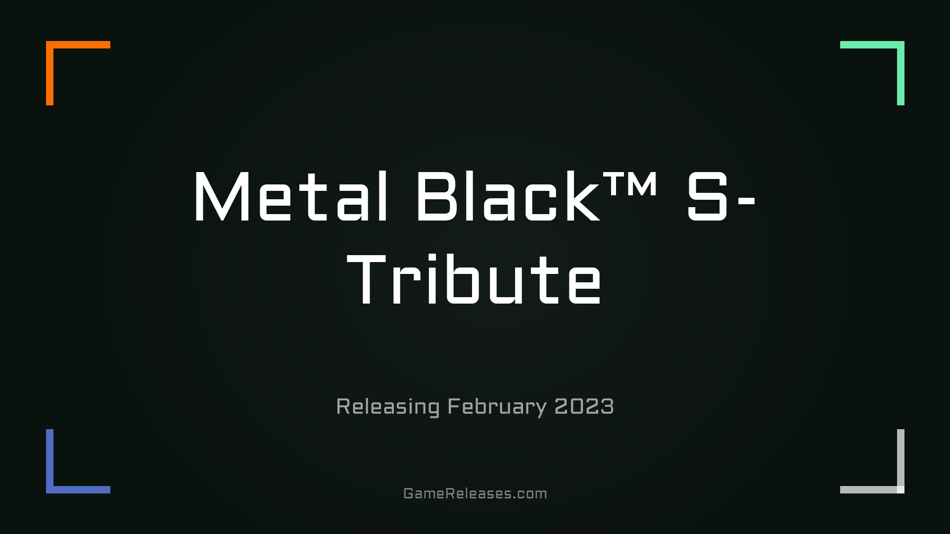 Metal Black™ S-Tribute