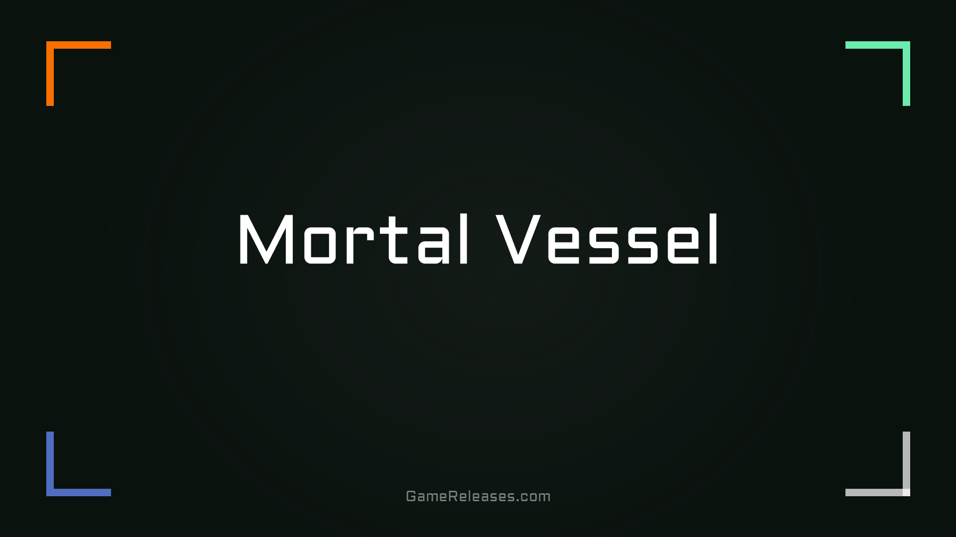 Mortal Vessel