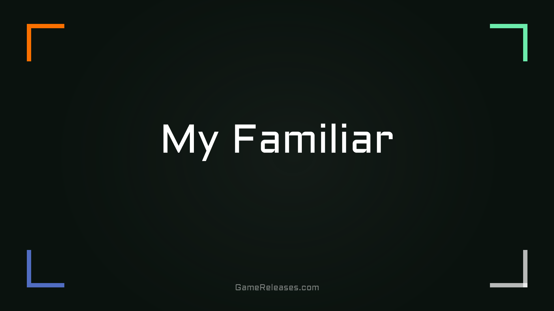 My Familiar trailer