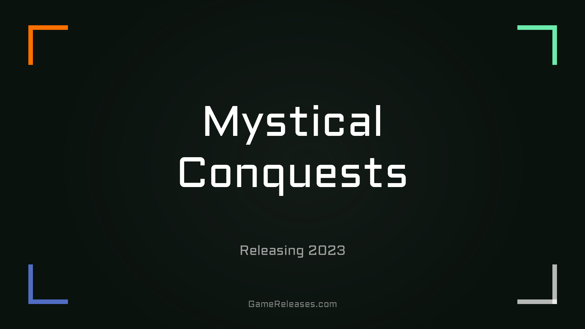 Mystical Conquests