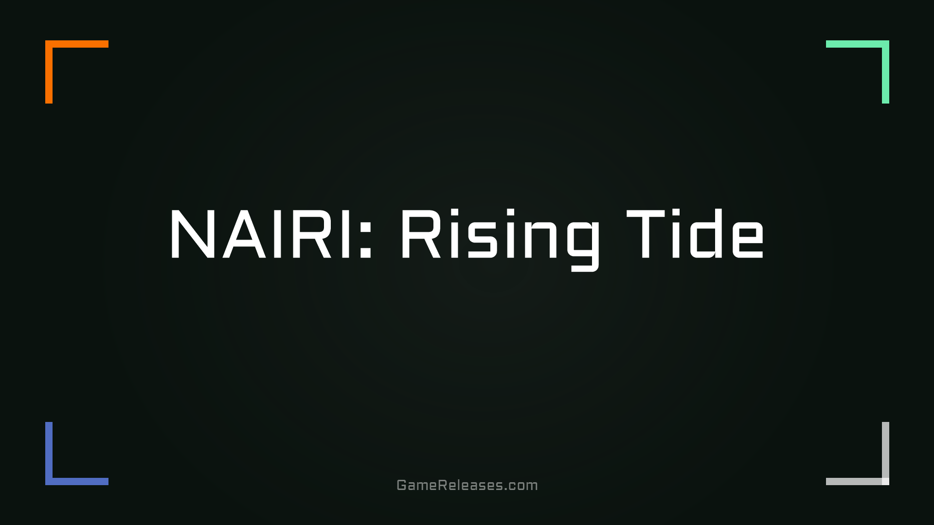 NAIRI: Rising Tide