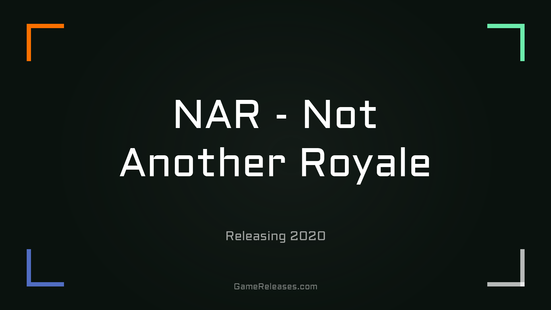NAR - Not Another Royale