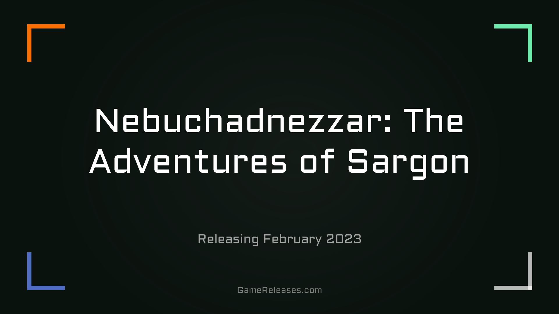 Nebuchadnezzar: The Adventures of Sargon