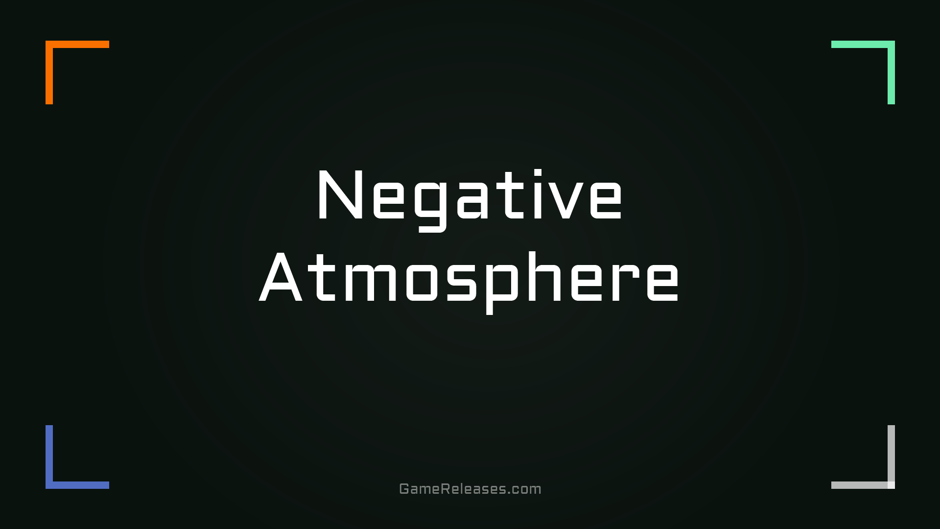 Negative Atmosphere trailer