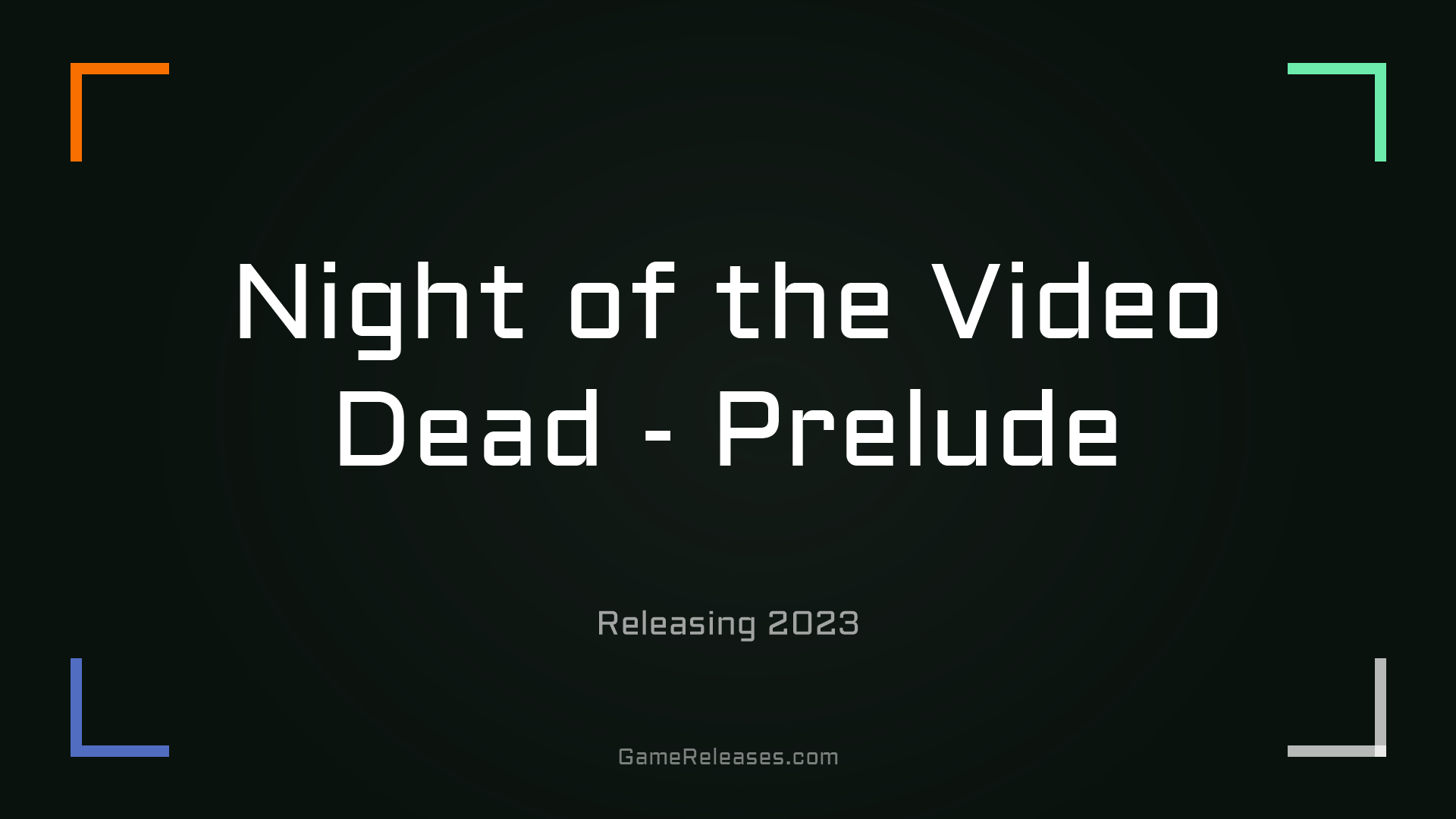 Night of the Video Dead - Prelude