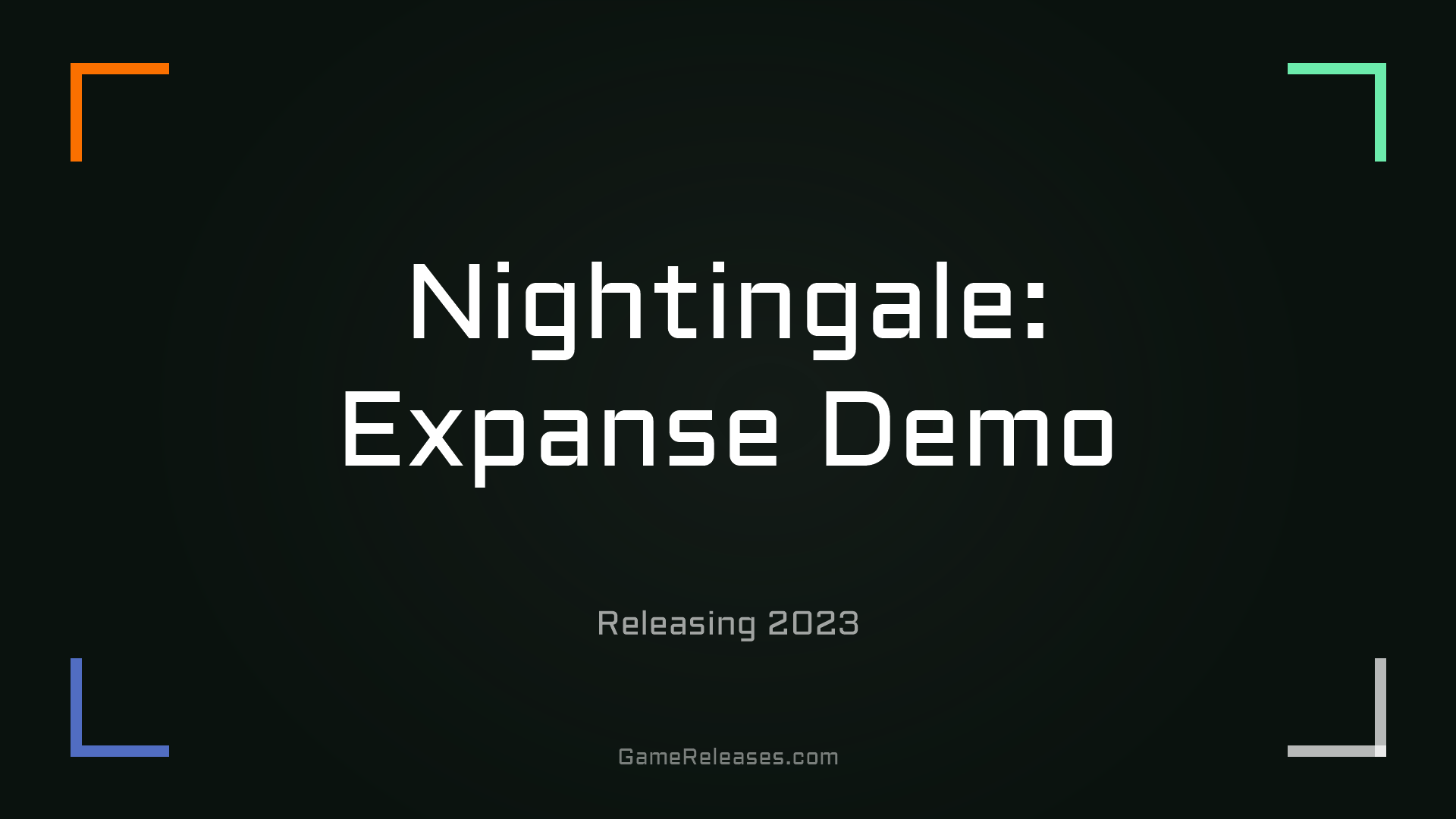 Nightingale: Expanse Demo
